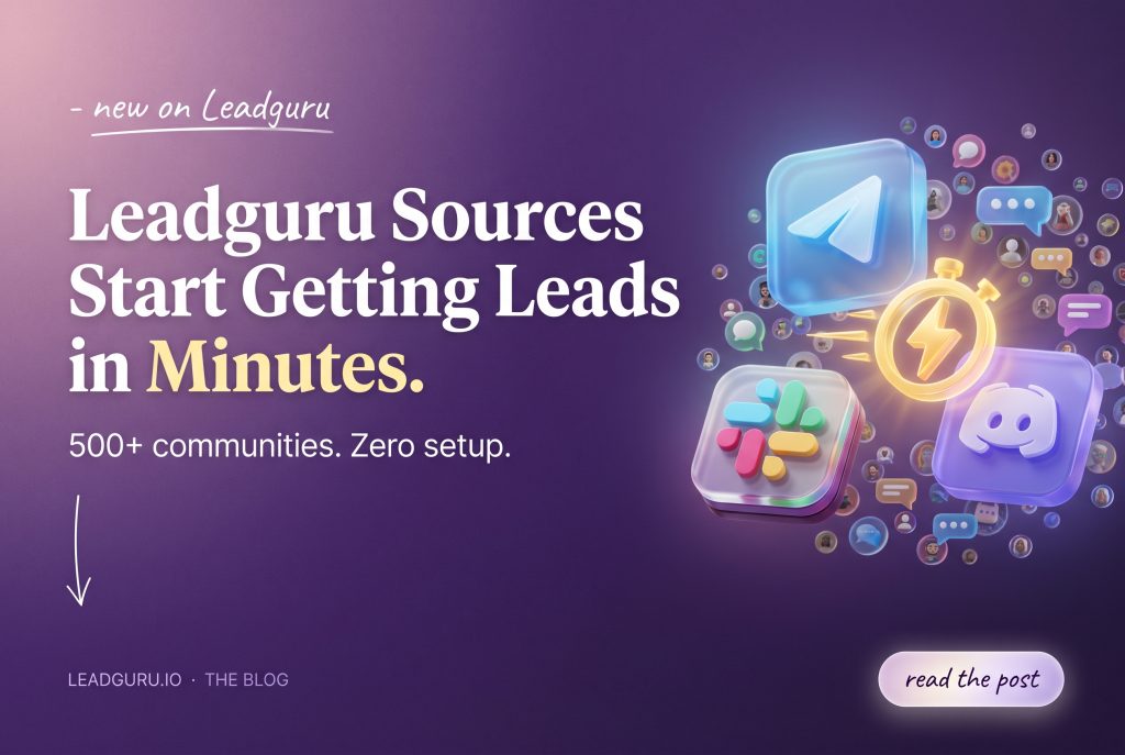 Cover image for "Leadguru Sources" article. Tagline: "Leadguru Sources. Start Getting Leads in Minutes." Subtitle: "500+ communities. Zero setup." Brand: leadguru.io Â· the blog. CTA: "read the post". Visual: 3D Telegram paper plane, Slack logo, Discord mascot, stopwatch and lightning icon on a purple gradient.